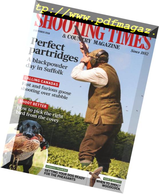 Shooting Times & Country – 03 October 2018