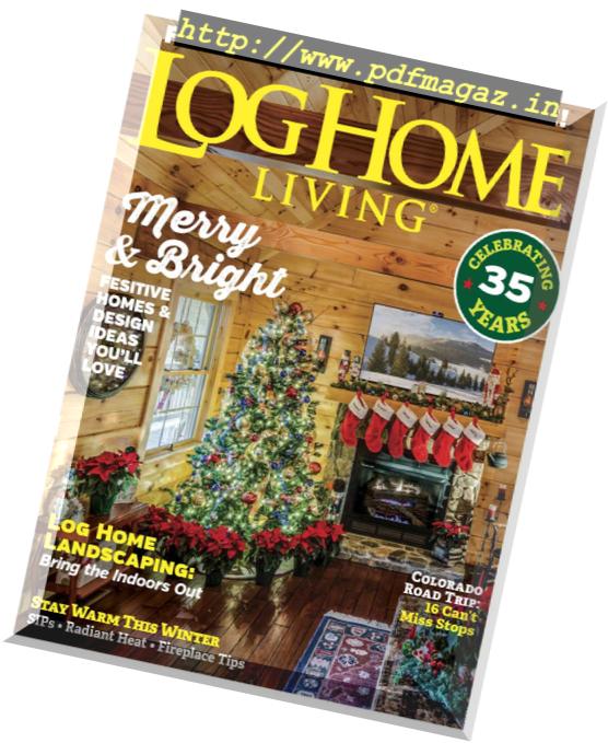 Log Home Living – December 2018
