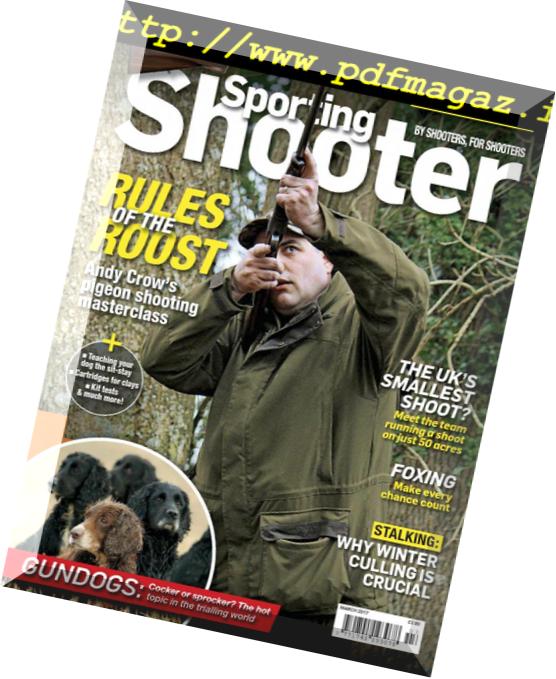 Sporting Shooter UK – March 2017