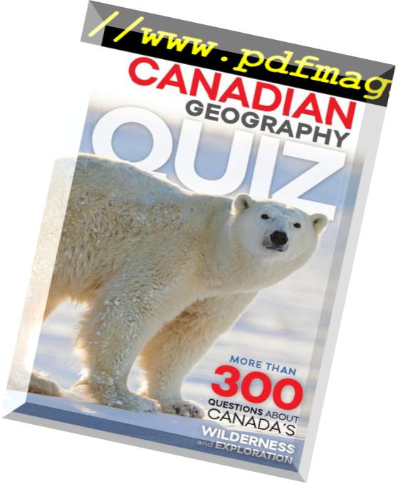 Canadian Geographic – December 2018