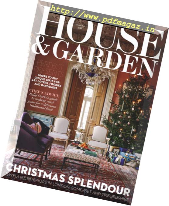 House & Garden UK – December 2018