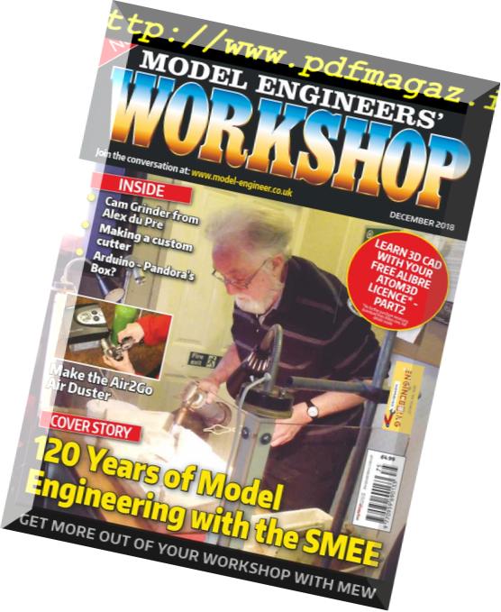 Model Engineers’ Workshop – December 2018