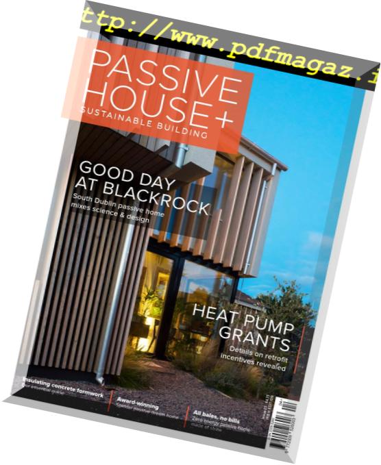 Passive House+ – Issue 25, 2018 (Irish Edition)