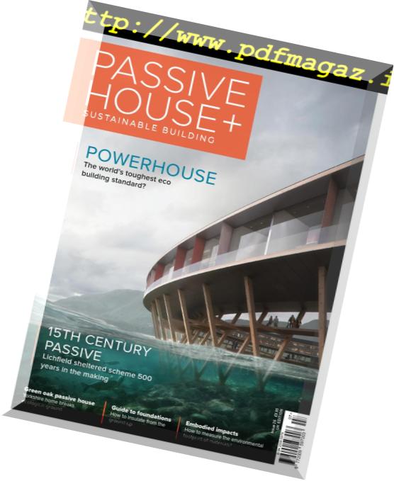 Passive House+ UK – Issue 26, 2018