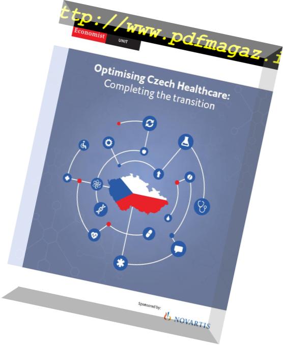 The Economist (Intelligence Unit) – Optimising Czech Healthcare Completing the transition 2018