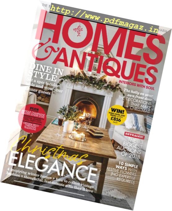 Homes & Antiques – January 2019