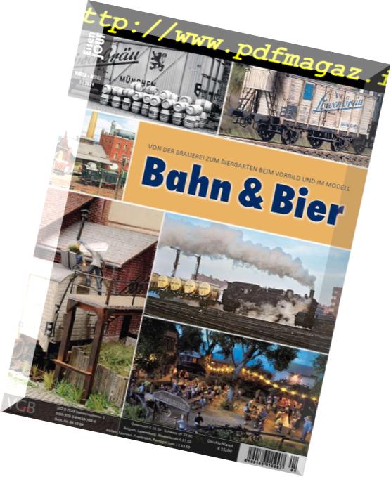 Eisenbahn Journal Bahn & Bier – Nr1, 2019
