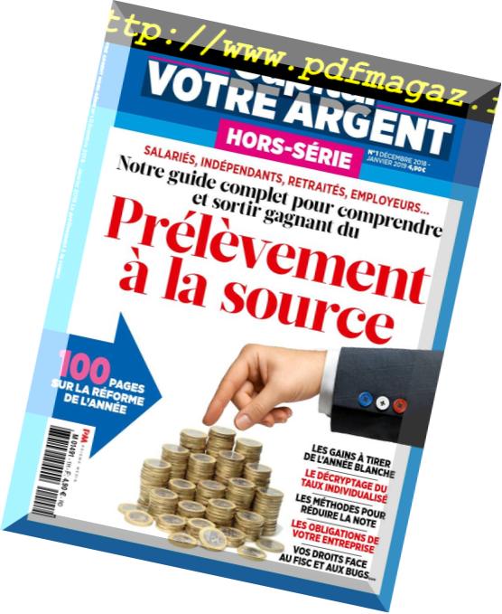 Capital Votre Argent – Hors-Serie – Decembre 2018 – Janvier 2019