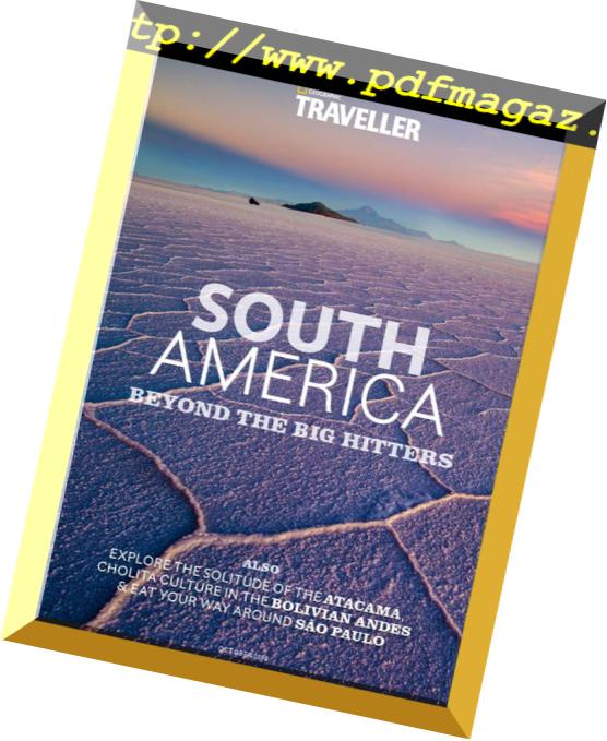 National Geographic Traveller UK – October 2018 South America