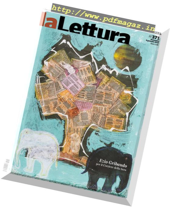 Corriere della Sera La Lettura – 06 gennaio 2019