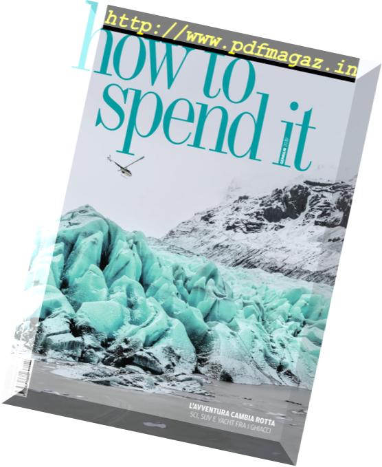 How to Spend It – Gennaio 2019