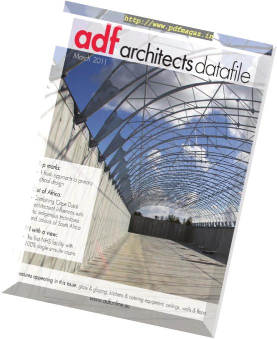 Architects Datafile (ADF) – March 2011