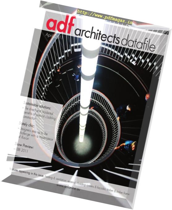 Architects Datafile (ADF) – April 2011