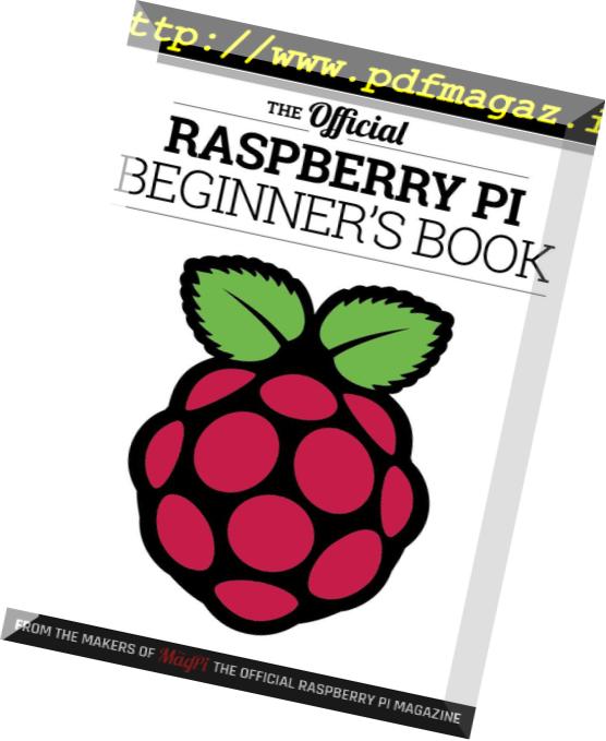 The Official Raspberry Pi – Beginner’s Book Vol1, 2017