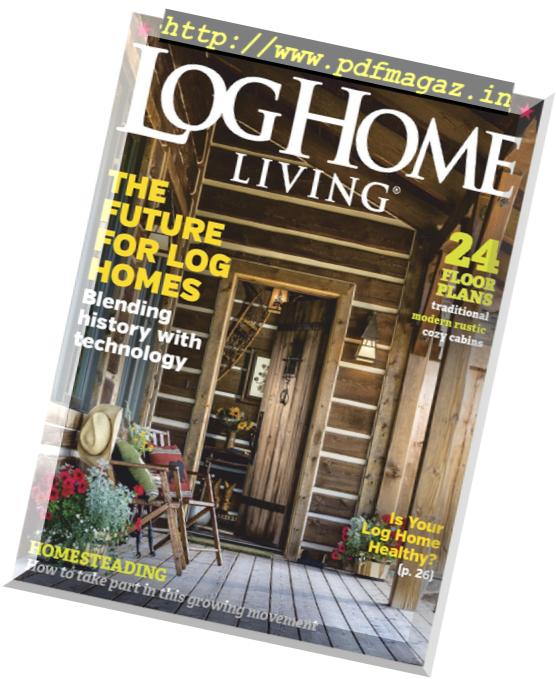 Log Home Living – March 2019