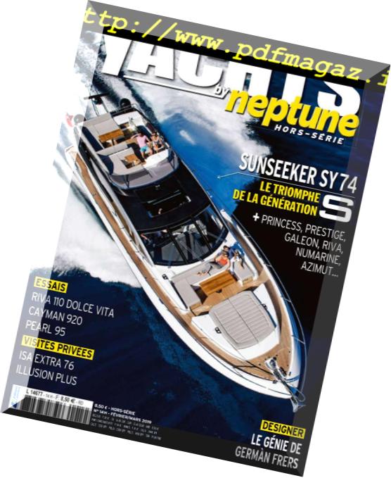 Yachts by Neptune – Hors-Serie – Fevrier-Mars 2019