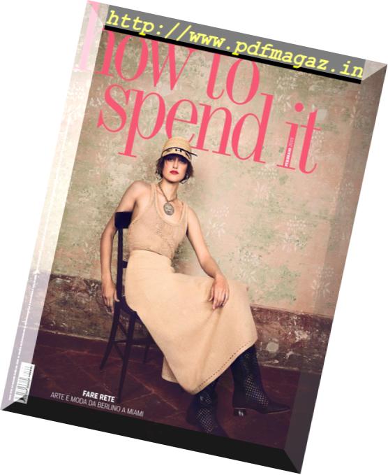 How to Spend It – Febbraio 2019