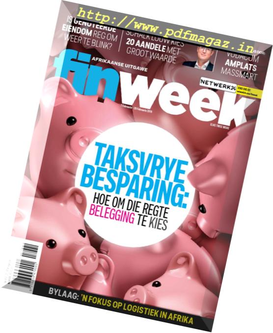 Finweek Afrikaans Edition – Februarie 07, 2019