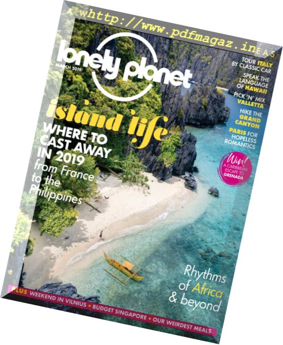 Lonely Planet Traveller UK – March 2019