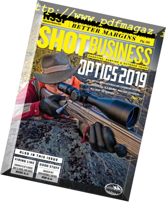 Shot Business – February-March 2019