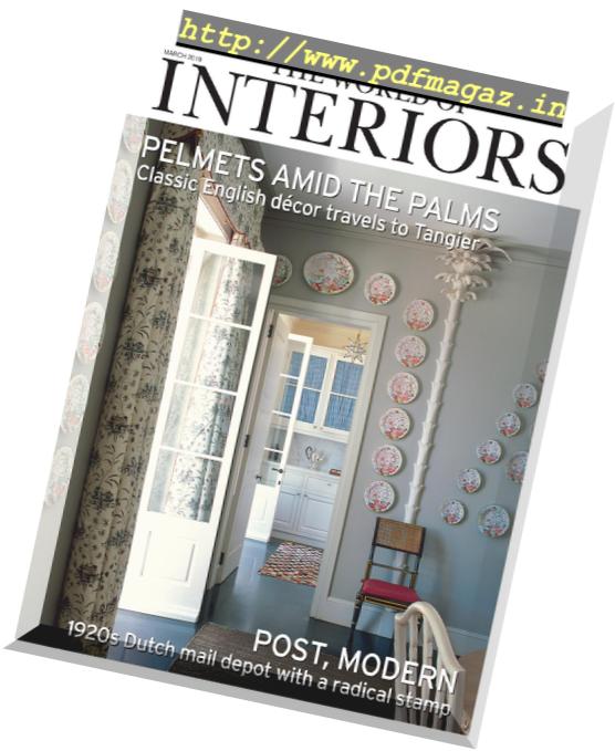 The World of Interiors – March 2019