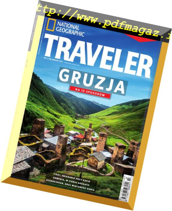 National Geographic Traveler Poland – Marzec 2019