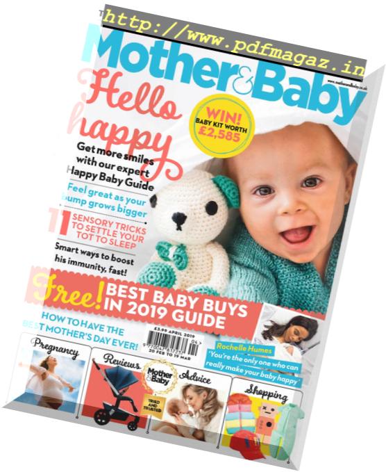 Mother & Baby UK – April 2019