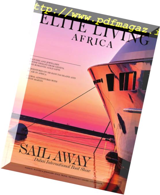 Elite Living Africa – Issue 1, 2019