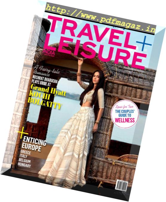 Travel+Leisure India & South Asia – February 2019