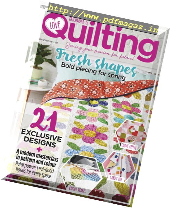 Love Patchwork & Quilting – June 2019