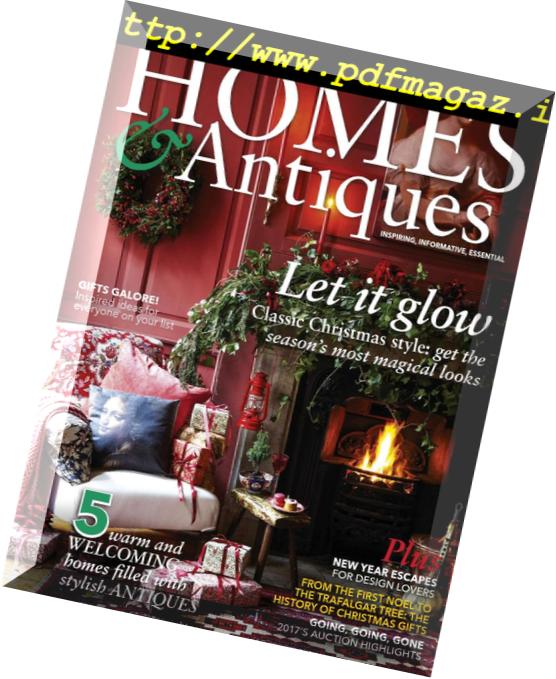 Homes & Antiques – January 2018