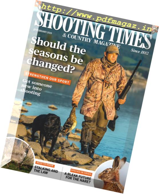 Shooting Times & Country – 27 February 2019