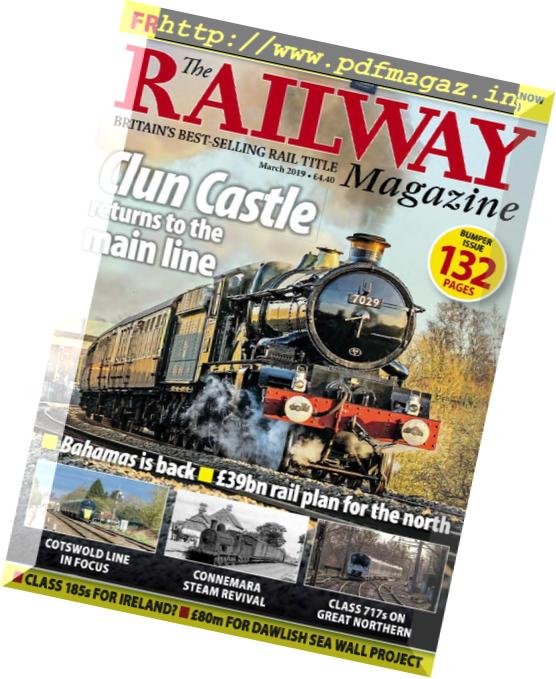 The Railway Magazine – March 2019