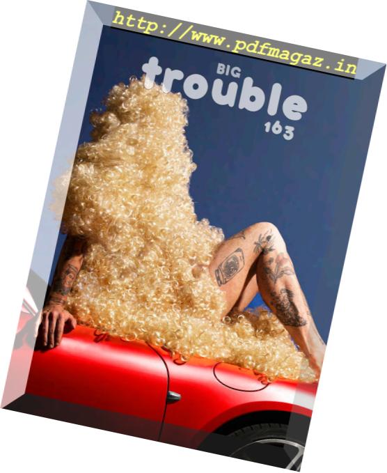 Trouble – December 2018-January 2019