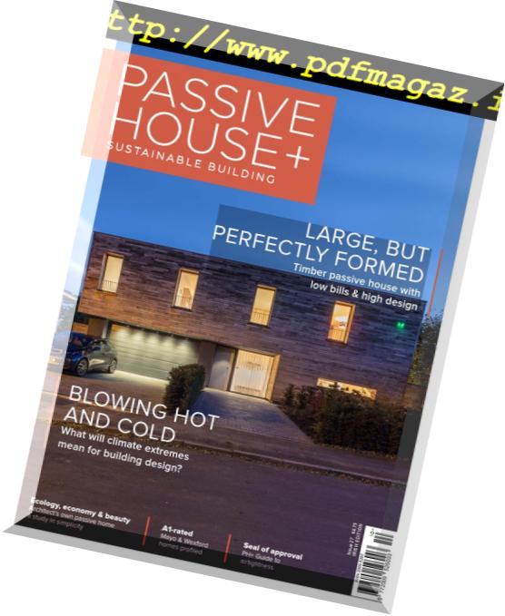 Passive House+ – Issue 27, 2018 (Irish Edition)