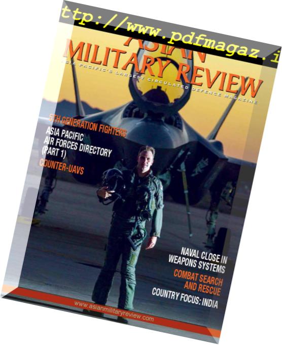 Asian Military Review – February 2019