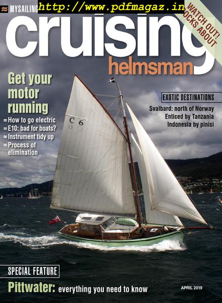Cruising Helmsman – April 2019