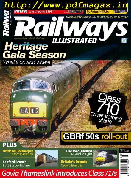 Railways Illustrated – Issue 195, May 2019