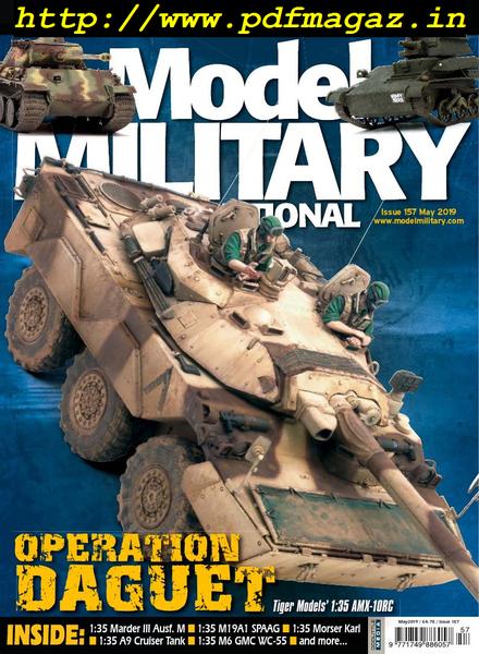 Model Military International – Issue 157, May 2019