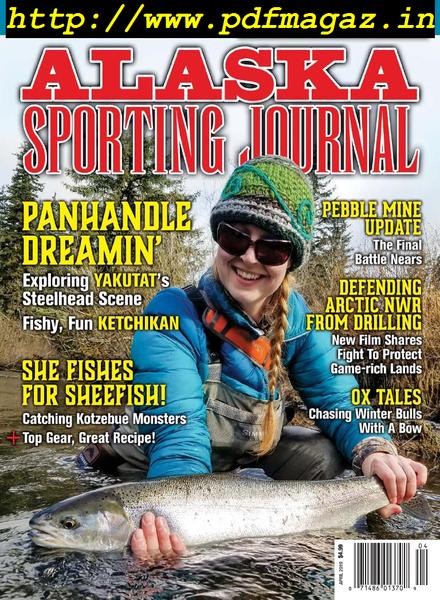 Alaska Sporting Journal – April 2019
