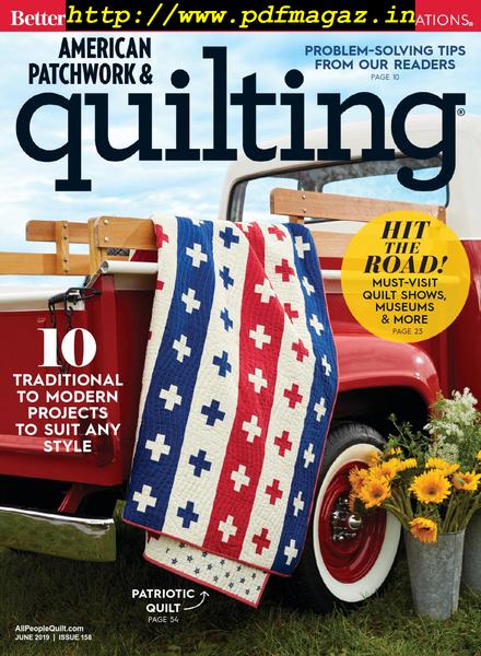 American Patchwork & Quilting – June 2019