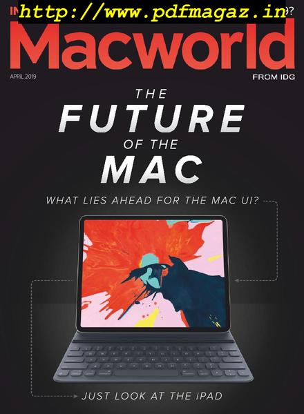 Macworld Australia – April 2019
