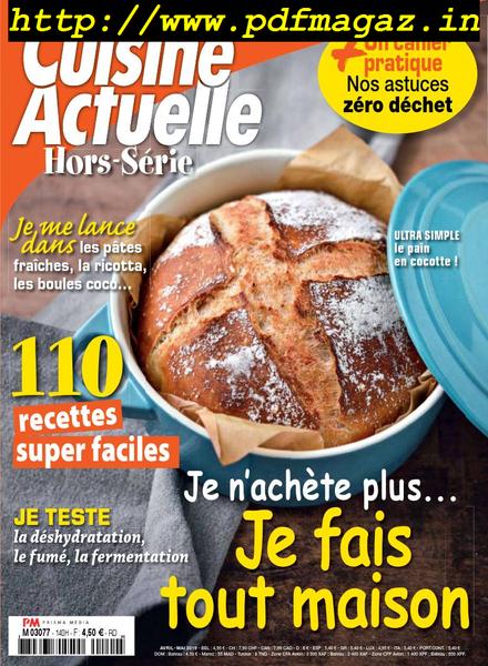 Cuisine Actuelle – Hors-Serie – Avril-Mai 2019