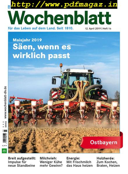 Bayerisches Landwirtschaftliches Wochenblatt Ostbayern – 11 April 2019