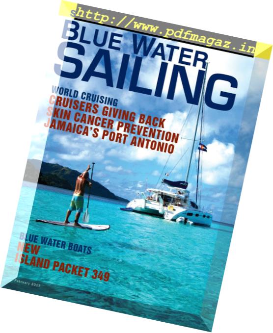Blue Water Sailing – February 2019