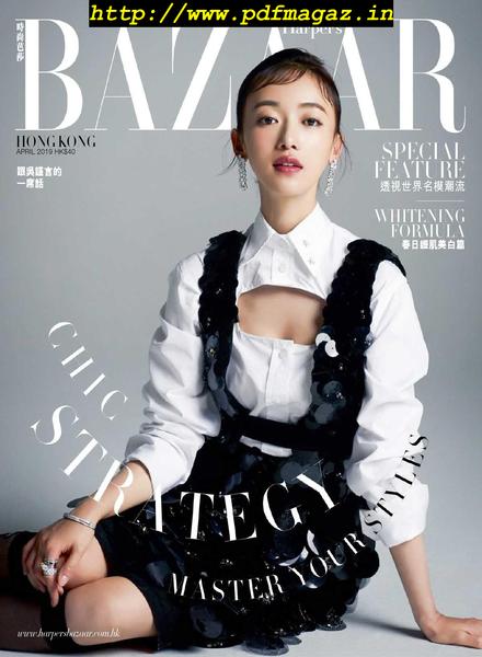 Harper’s Bazaar Hong Kong – 2019-03-01