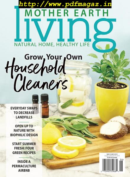 Mother Earth Living – May-June 2019