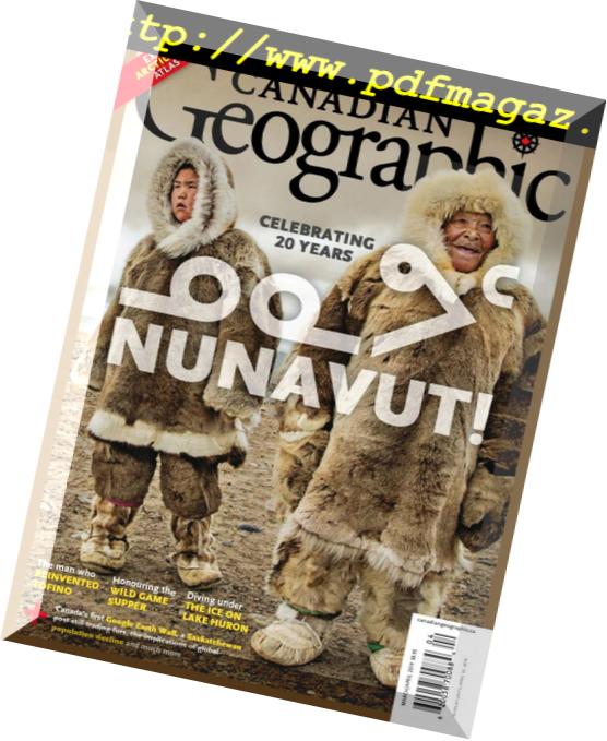 Canadian Geographic – March 2019