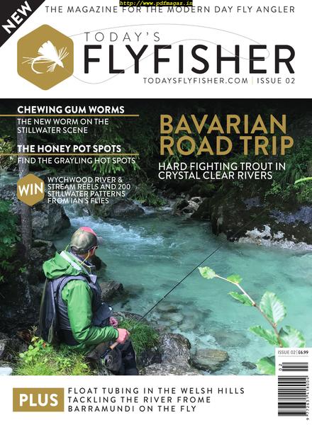 Today’s Fly Fisher – Issue 2 – April 2019