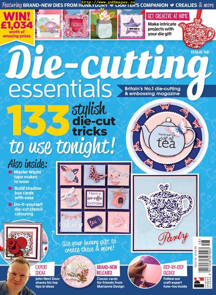 Die-cutting Essentials – Issue 48, March 2019